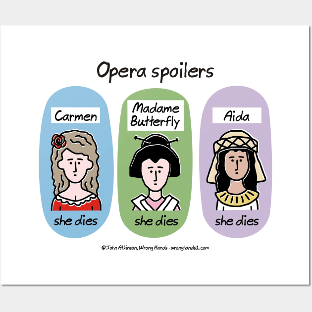 Opera spoilers Wall Art by WrongHands